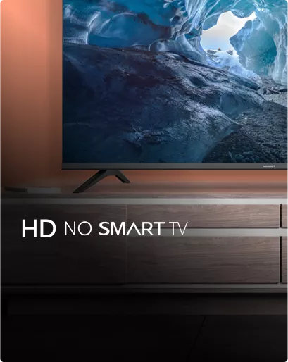 HD NO SMART TV